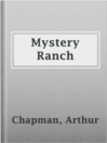 Cover image for Mystery Ranch